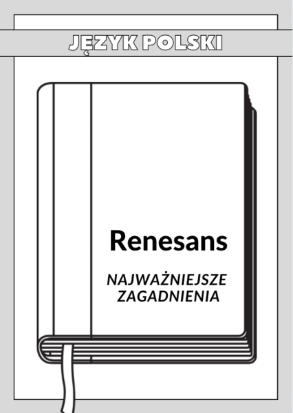 Renesans – Najważniejsze Zagadnienia – Karty Pracy dla Maturzystów