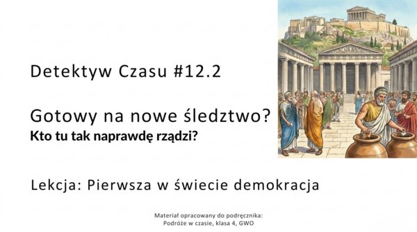 Historia 4 - Pierwsza w świecie demokracja - rozdział 12.2-  GWO 26/27