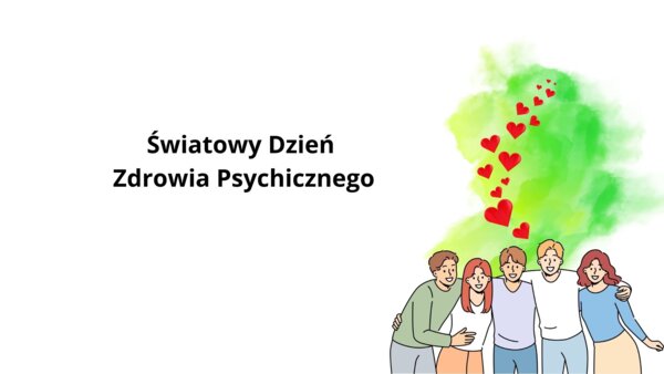 Światowy Dzień Zdrowia Psychicznego. Gazetka. Godzina wychowawcza.