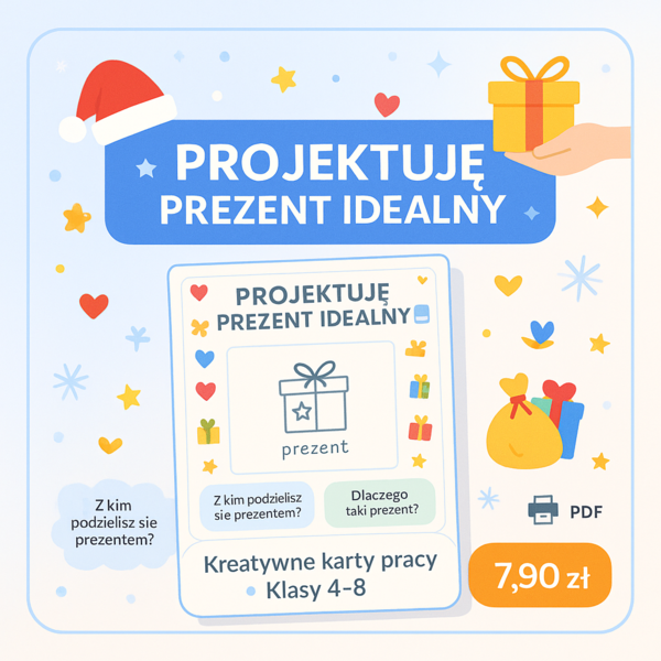 Karty pracy „Projektuję prezent idealny”