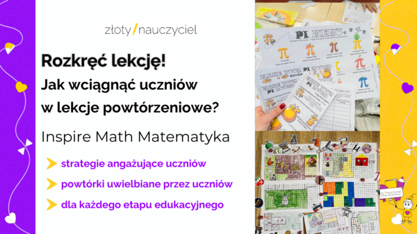 Rozkręć lekcję! Jak wciągnąć uczniów w lekcję powtórzeniową? - webinar Marty Czyrkiewicz