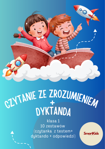 Czytanie ze zrozumieniem + dyktanda klasa 1 | Zestaw 10 kart pracy