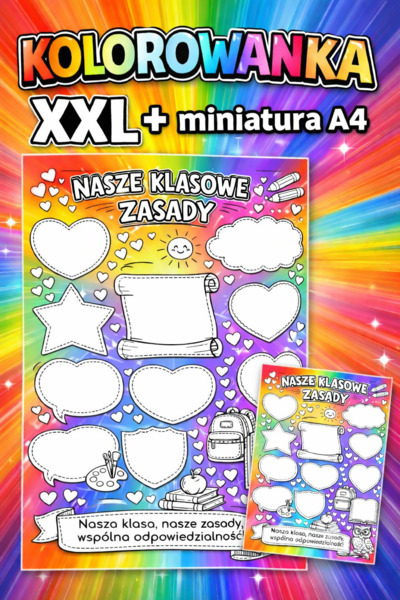 NASZE KLASOWE ZASADY - pakiet: kolorowanka XXL + miniatura A4; dekoracja, gazetka, plakat, karta pracy, lekcja wychowawcza