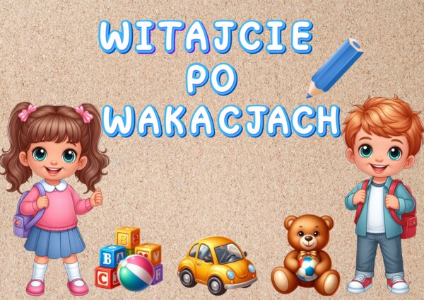 Witajcie po wakacjach