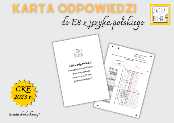 Karta odpowiedzi do egzaminu ósmoklasisty z języka polskiego w 2023 r. [termin dodatkowy]