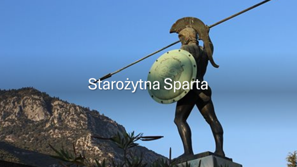 KLASA 4 (NOWA PODSTAWA) STAROŻYTNA SPARTA