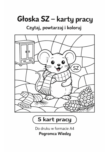 Głoska "sz"  - 5 kart pracy + klucz odpowiedzi