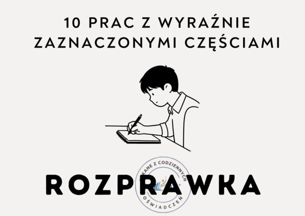 10 prac z wyraźnie zaznaczonymi częściami