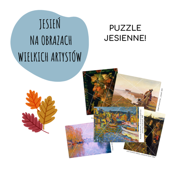 JESIEŃ NA OBRAZACH WIELKICH ARTYSTÓW – PUZZLE + PROPOZYCJE ZABAW