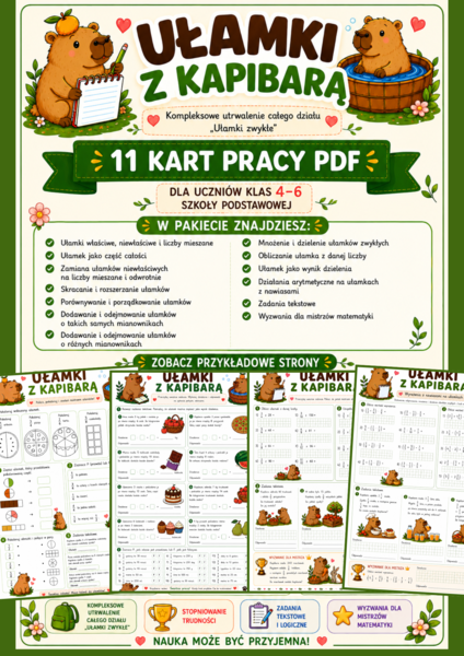 🦫 Ułamki z Kapibarą – 11 kart pracy PDF | Kompleksowe utrwalenie działu „Ułamki zwykłe” | Klasy 4–6