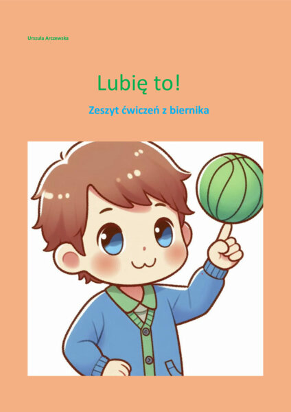 Lubię to! Zeszyt ćwiczeń z biernika.