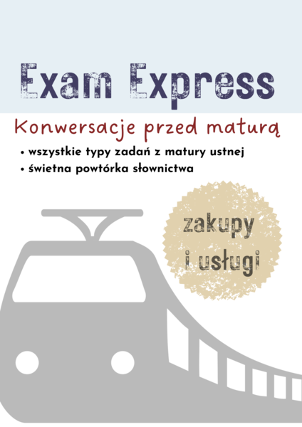Matura ustna, Zakupy i usługi, Matura Express- konwersacje przed maturą, no-prep