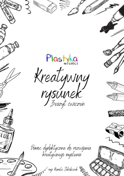 Kreatywny rysunek - zeszyt ćwiczeń