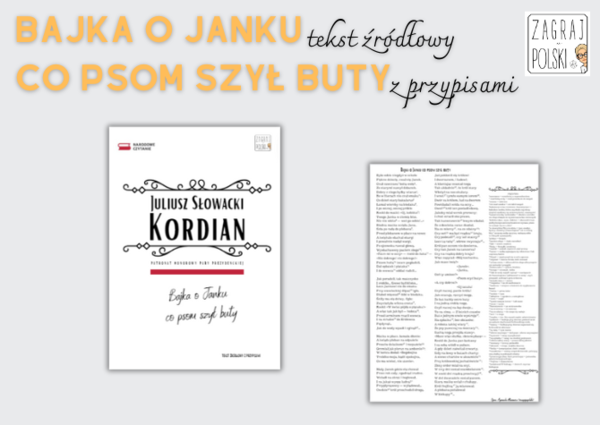 Bajka o Janku co psom szył buty – tekst źródłowy z przypisami [Narodowe Czytanie 2024 – „Kordian” J. Słowackiego]