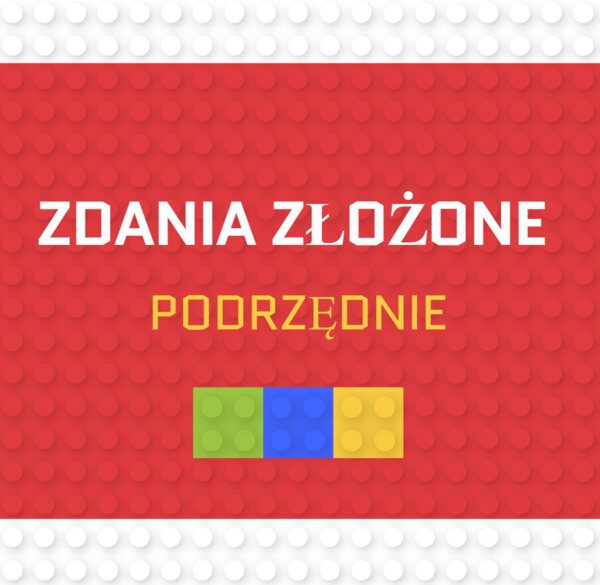 Zdania złożone podrzędnie