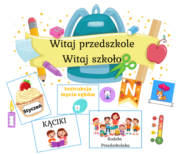 Witaj przedszkole, Witaj szkoło