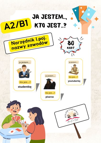 80 kart "Ja jestem, kto jest" nazwy zawodów, narzędnik l.poj., jpjo poziom A2/B1.
