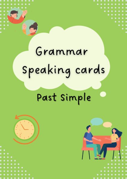 Past Simple/ Karty do mówienia/ Mówienie/ Speaking/ Konwersacje/ Klasy 4-8/ Klasy 4-6/ Klasy 6-8/ SP/ Warm-up/ Rozgrzewka/ Speaking cards/ Gramatyka/ Grammar/ Speaking cards grammar/ E8