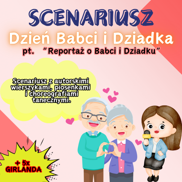 Scenariusz na Dzień Babci i Dziadka pt. "Reportaż o Babci i Dziadku"
