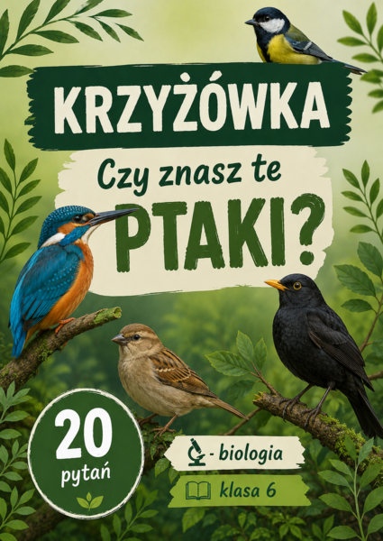 PTAKI W POLSCE - krzyżówka - karta pracy (biologia, klasa 6)