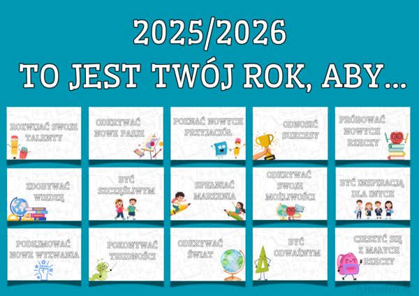 Gazetka szkolna - "2025/2026 TO JEST TWÓJ ROK, ABY..."