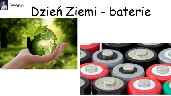 ☘?Dzień Ziemi 22.04 - zabawy z bateriami