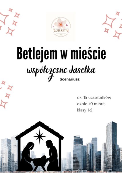 Betlejem w mieście - współczesne Jasełka