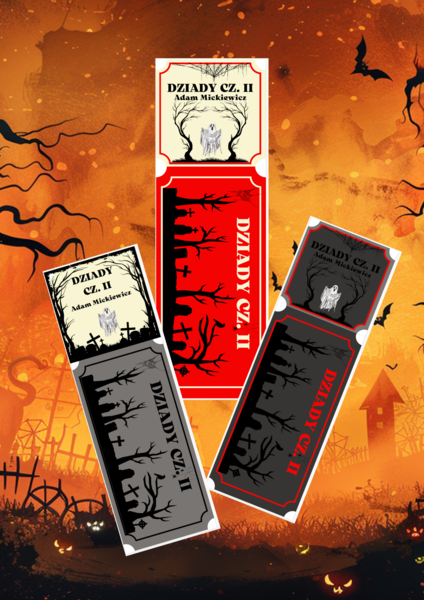 Dziady cz. II - bileciki wstępu na lekcję, przedstawienie, 7 wersji