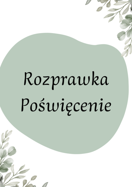 Rozprawka dotycząca poświęcenia! Do wydruku i pracy na lekcji. HIT! Trening przed egzaminem!