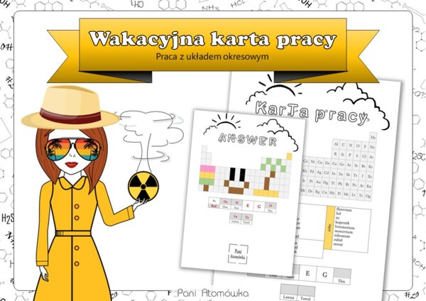 Klasa 7, 8. Chemia. Praca z układem okresowym. Wakacyjna karta pracy. LATO. Wakacje.
