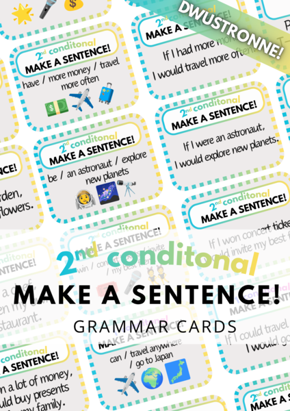 2nd Conditional - Make a Sentence! - Drugi Tryb Warunkowy - zestaw 80 DWUSTRONNYCH kart - karty - fiszki - speaking - do wydrukowania - do zalaminowania - .pdf