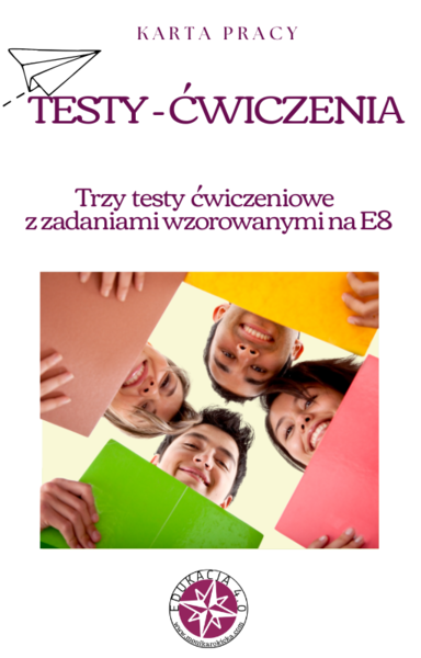 TESTY - materiały ćwiczeniowe do E8
