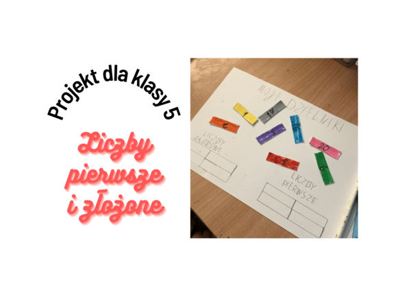 Liczby pierwsze i złożone klasa 5 - pomysł na kreatywną lekcję