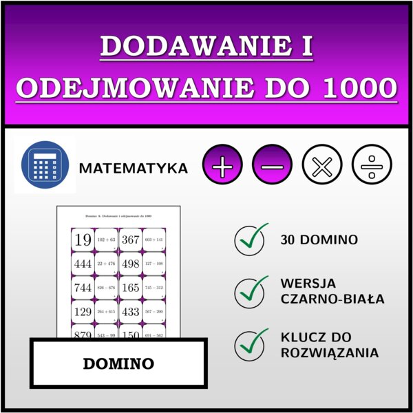 Domino - Dodawanie i odejmowanie do 1000 | matematyka