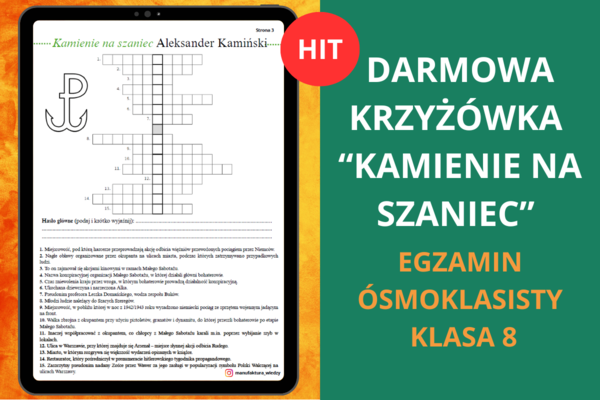 Krzyżówka „Kamienie na szaniec” – darmowa karta pracy | Lektury obowiązkowe | Egzamin ósmoklasisty z języka polskiego | PDF, sprawdzian, kartkówka, powtórzenie, powtórki