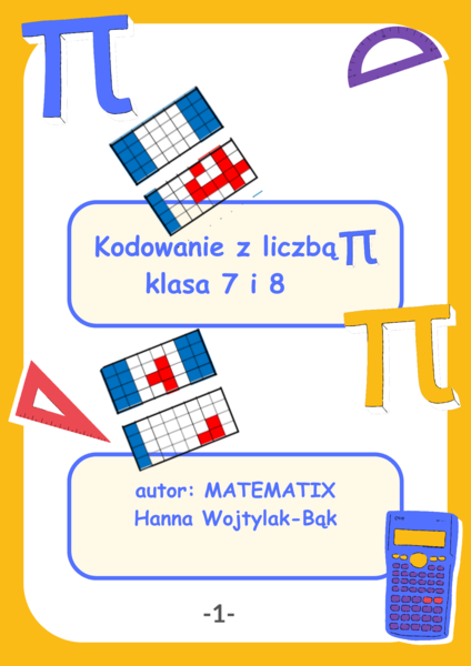 Klasa 7 i 8. Potęgi, pierwiastki, procenty. Kodowanie. Świeto liczby Pi.
