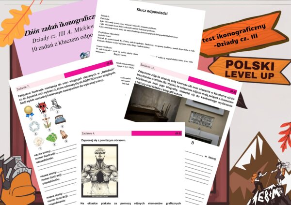 Test ikonograficzny (10 zadań z kluczem odpowiedzi)_Dziady cz. III_Polski Level Up