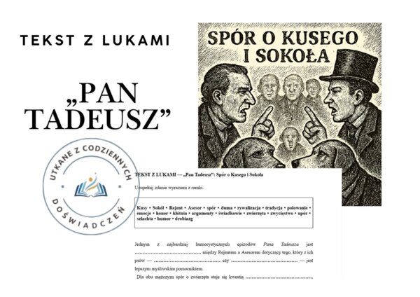 TEKST Z LUKAMI — „Pan Tadeusz”: Spór o Kusego i Sokoła
