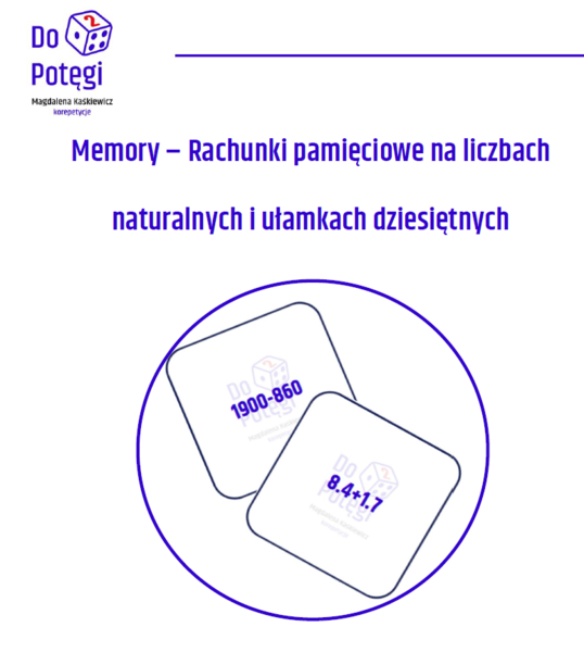 Memory - Rachunki pamięciowe na liczbach naturalnych i ułamkach dziesiętnych.