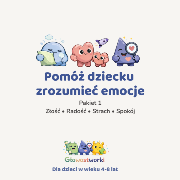 Głowostworki — Pakiet 1: Złość, radość, strach i spokój — karty pracy dla dzieci 4–8 lat