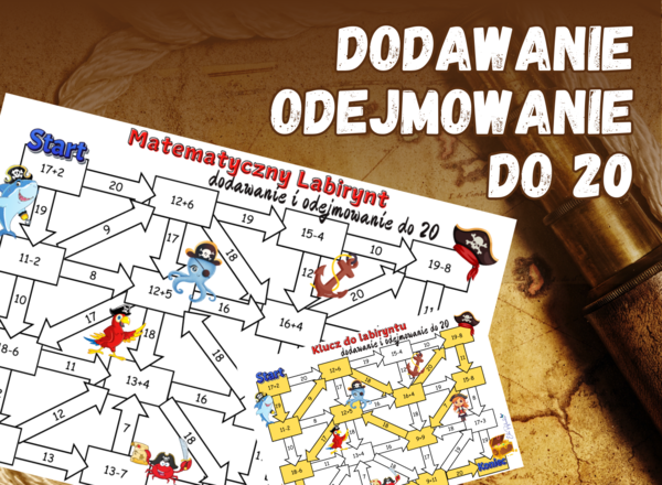 MATEMATYCZNY LABIRYNT - dodawanie i odejmowanie do 20, klasa 1, 2, piracka karta pracy