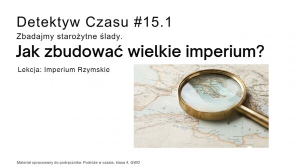 Historia 4 - Imperium rzymskie - rozdział 15.1-  GWO 26/27