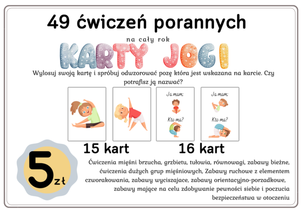 49 ćwiczeń porannych, "Zrób to co ja" - karty jogi, Gra "Ja mam... kto ma?" - Joga