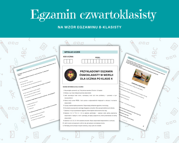 Arkusz Egzaminacyjny po 4 Klasie  - Model Egzaminu Ósmoklasisty