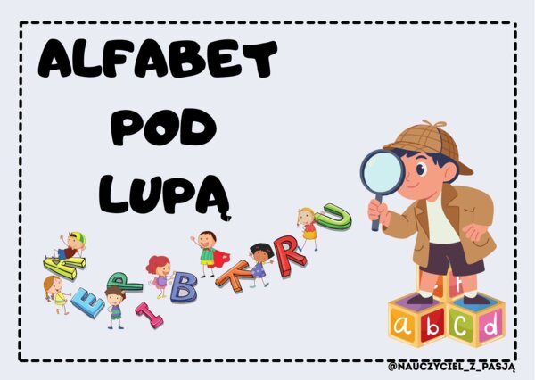 Alfabet pod lupą