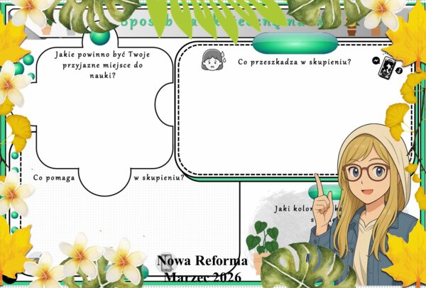 Karta pracy z przyrody do klasy 4 "Sposoby na skuteczną naukę". Przygotowana na podstawie podręcznika „Odkrywam przyrodę” wydawnictwa Nowa Era. Dział "Spotkanie z przyrodą".