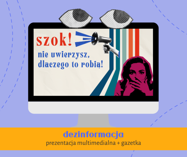 dezinformacja | prezentacja + gazetka