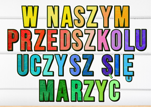Girlanda - W naszym przedszkolu uczysz się marzyć