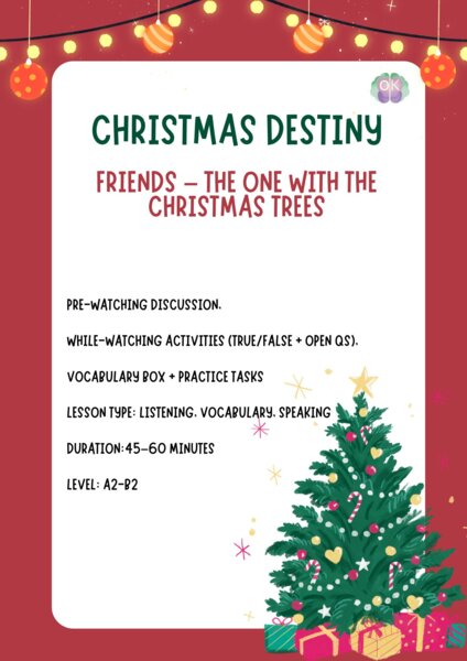 🎬 Christmas TV Clip Lesson – „Friends” Holiday Edition: materiał edukacyjny a2, b1, b2 Friends, świąteczny materiał, angielski na święta, lekcja z filmem, słownictwo świąteczne, True False, writing po angielsku, konwersacja świąteczna, Christmas clip les