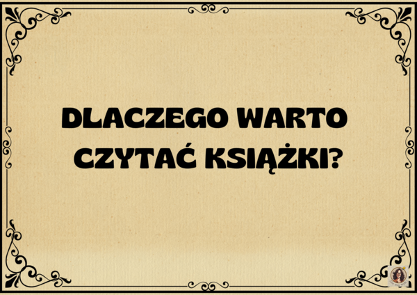 Gazetka "Dlaczego warto czytać książki?"